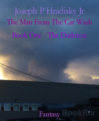 Joseph P Hradisky Jr: The Man From The Car Wash