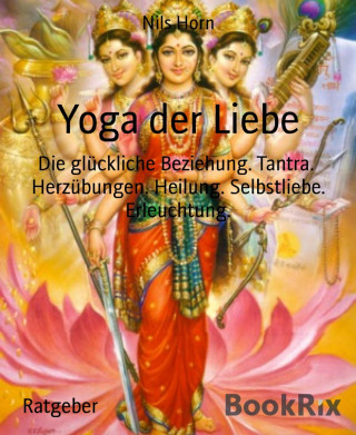 Nils Horn: Yoga der Liebe