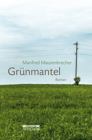 Manfred Maurenbrecher: Grünmantel