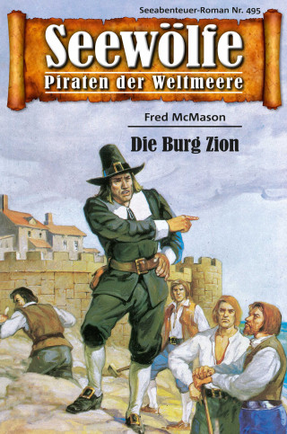 Fred McMason: Seewölfe - Piraten der Weltmeere 495