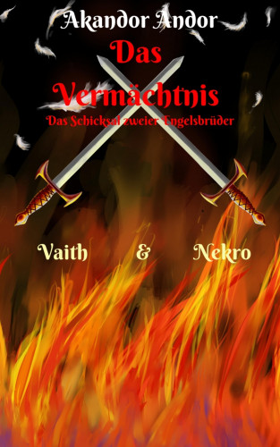 Akandor Andor: Das Vermächtnis - Vaith & Nekro