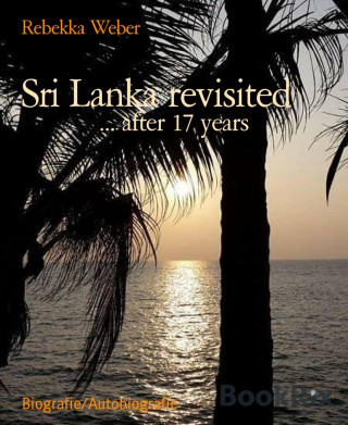 Rebekka Weber: Sri Lanka revisited