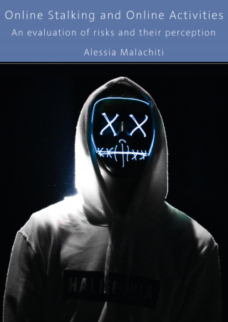 Alessia Malachiti: Online Stalking and Online Activities