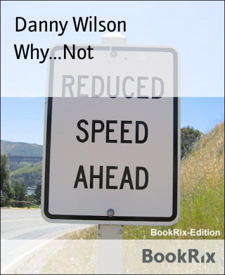 Danny Wilson: Why...Not