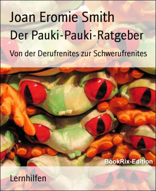 Joan Eromie Smith: Der Pauki-Pauki-Ratgeber