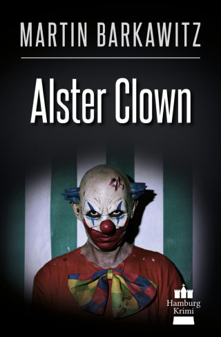 Martin Barkawitz: Alster Clown
