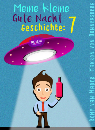 Makron von Donnersberg, Romy van Mader: Meine kleine Gute Nacht Geschichte: 7