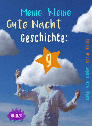 Romy van Mader, Maria Merlin: Meine kleine Gute Nacht Geschichte: 9