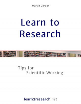 Martin Gertler: Learn to Research