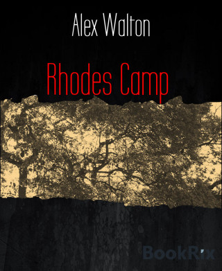 Alex Walton: Rhodes Camp