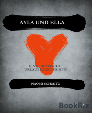 Naomi Schmitz: Ayla und Ella