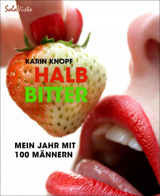 Karin Knopf: Halbbitter