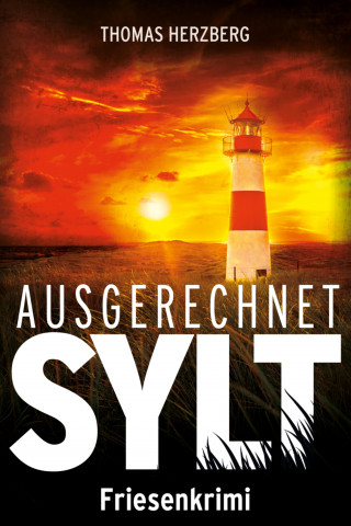 Thomas Herzberg: Ausgerechnet Sylt