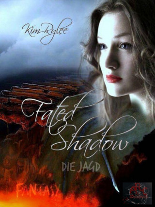 Kim Rylee: Fated Shadow