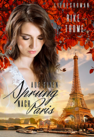 Rike Thome: Auf einen Sprung nach Paris