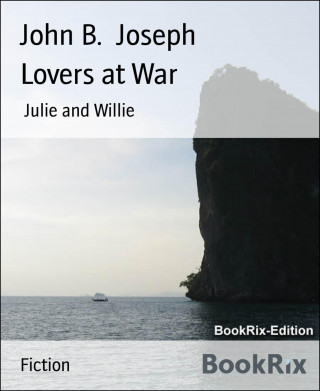 John B. Joseph: Lovers at War