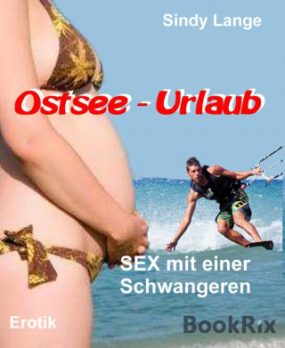 Sindy Lange: Ostsee Urlaub