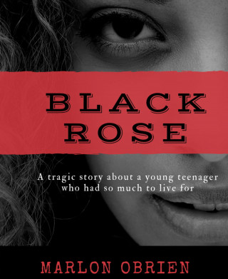 Marlon Obrien: BLACK ROSE
