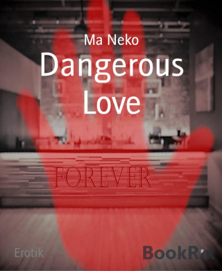 Ma Neko: Dangerous Love