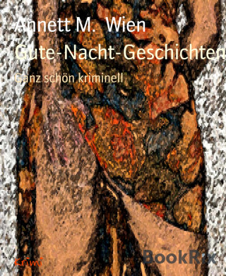 Annett M. Wien: Gute-Nacht-Geschichten