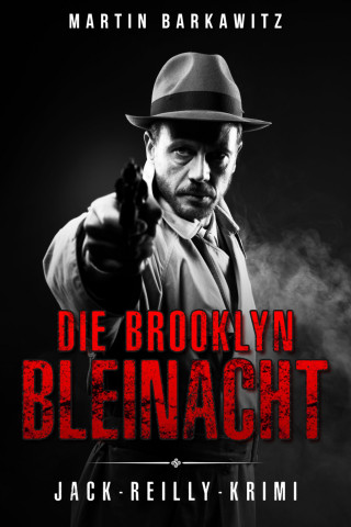 Martin Barkawitz: Die Brooklyn Bleinacht