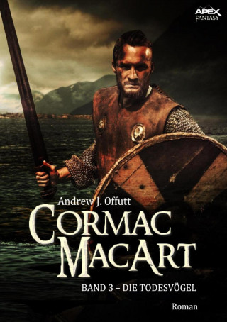 Andrew J. Offutt: CORMAC MACART, Band 3: DIE TODESVÖGEL