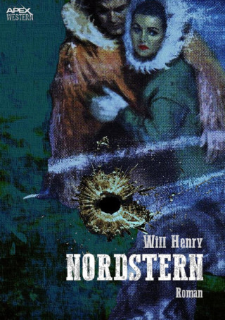 Will Henry: NORDSTERN