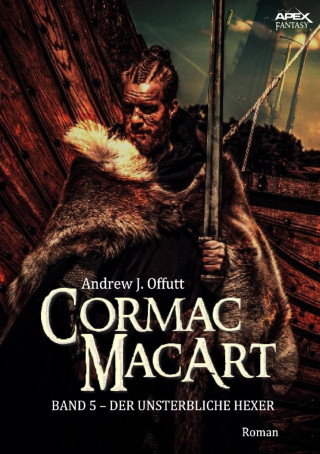 Andrew J. Offutt: CORMAC MACART, Band 5: DER UNSTERBLICHE HEXER