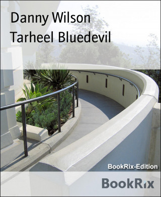 Danny Wilson: Tarheel Bluedevil