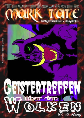 W. A. Hary: TEUFELSJÄGER 020: Geistertreffen über den Wolken
