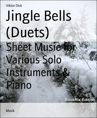 Viktor Dick: Jingle Bells (Duets)