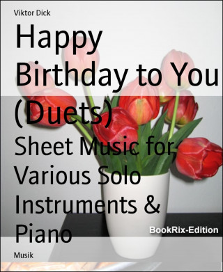 Viktor Dick: Happy Birthday to You (Duets)