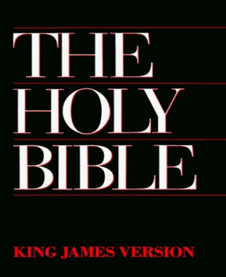 King James Version: The Holy Bible