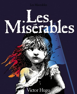 Victor Hugo: Les Miserables