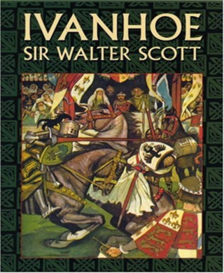 Sir Walter Scott: Ivanhoe (Unabriged)