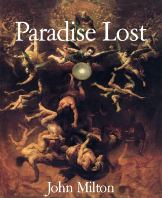 John Milton: Paradise Lost