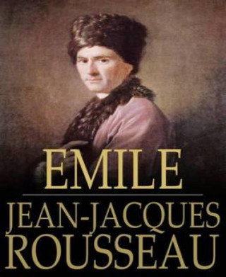 Jean Jacques Rousseau: Emile