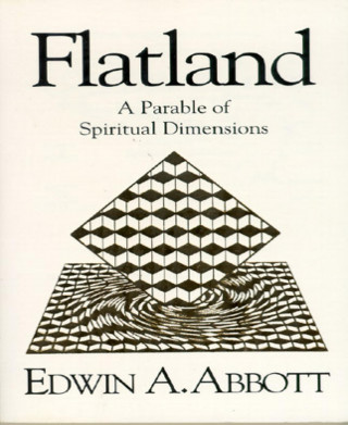 Edwin A. Abbott: Flatland