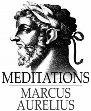 Marcus Aurelius: Meditations