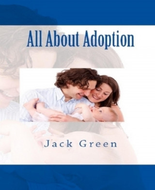 Jack Green: All About Adoption