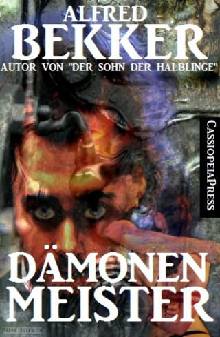 Alfred Bekker: Dämonenmeister (Roman)