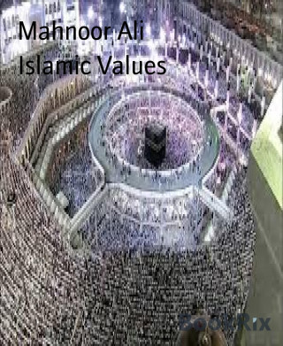 Mahnoor Ali: Islamic Values