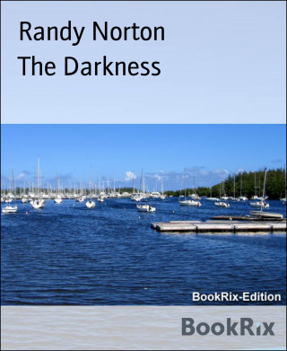 Randy Norton: The Darkness