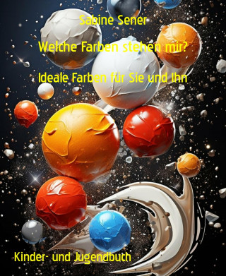 Sabine Sener: Welche Farben stehen mir?
