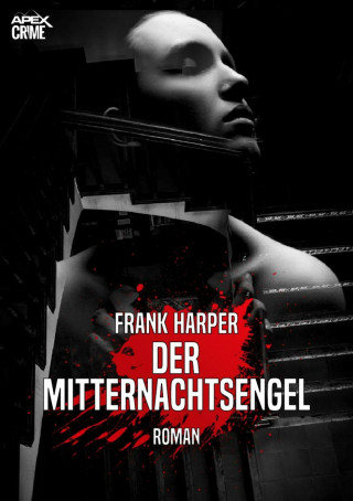 Frank Harper: DER MITTERNACHTSENGEL