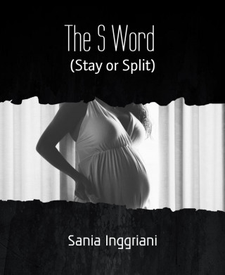 Sania Inggriani: The S Word