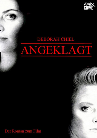 Deborah Chiel: ANGEKLAGT