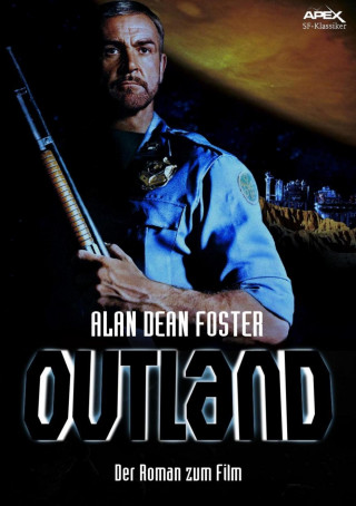 Alan Dean Foster: OUTLAND
