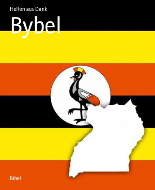 Helfen aus Dank: Bybel