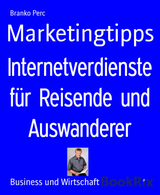 Branko Perc: Marketingtipps